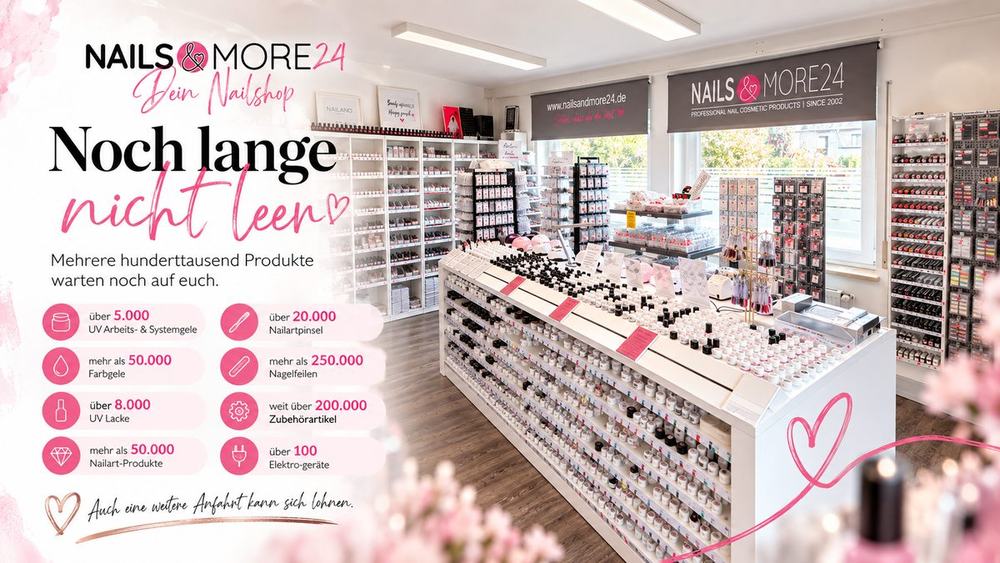 Mehrere hunderttausend Produkte im Nails & More24 Showroom